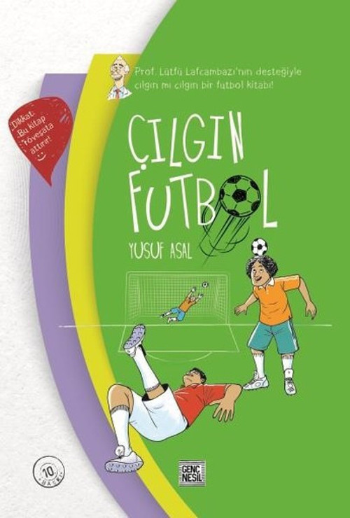 Genç Nesil Çılgın Futbol