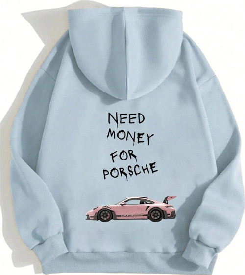 Unisex Need Money For Porsche Baskılı Kapüşonlu Polarlı Oversize Sweatshirt Buz Mavisi L