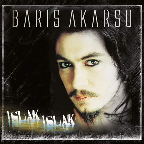 Barış Akarsu / Islak ıslak (PLAK)