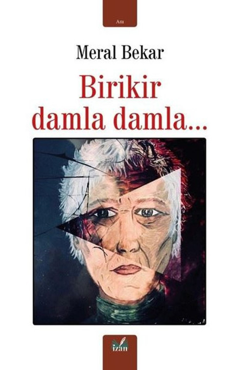 Birikir Damla Damla…