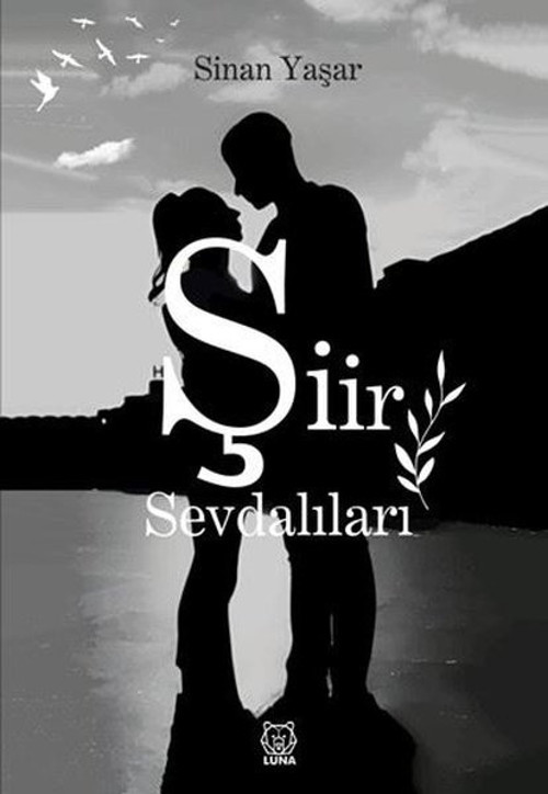Luna Yayınları Şiir Sevdalıları