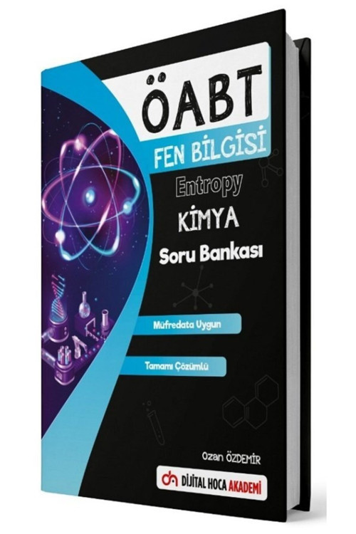 Dijital Hoca Akademi 2022 Öabt Fen Bilgisi Öğretmenliği Entropy Kimya Soru Bankası - Ozan Özdemir