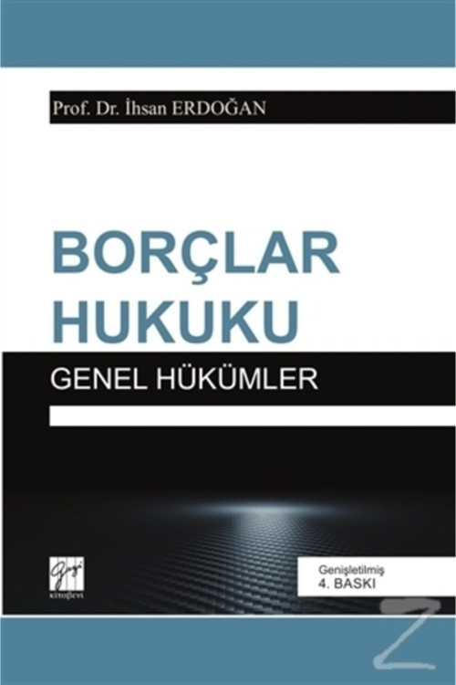 Borçlar Hukuku Genel Hükümler - Gazi Kitabevi