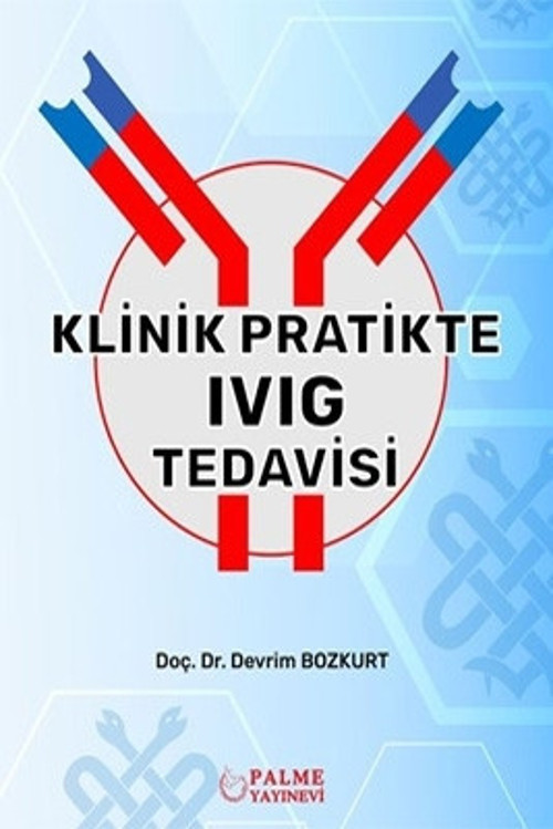 Klinik Pratikte Ivıg Tedavisi ( Palme ) - Palme Yayınları