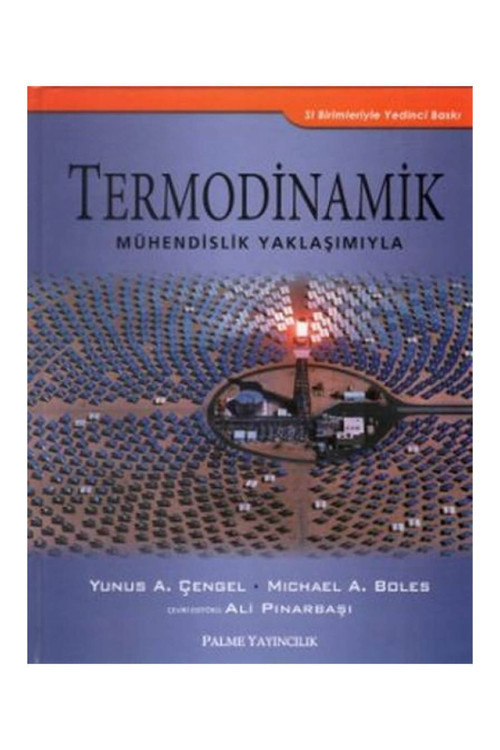 Termodinamik (Mühendislik Yaklaşımıyla) - Palme Yayınları