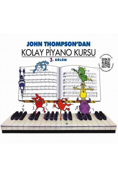 John Thomson'Dan Kolay Piyano Kursu 3. Bölüm - Porte Müzik Eğitim Yayınları
