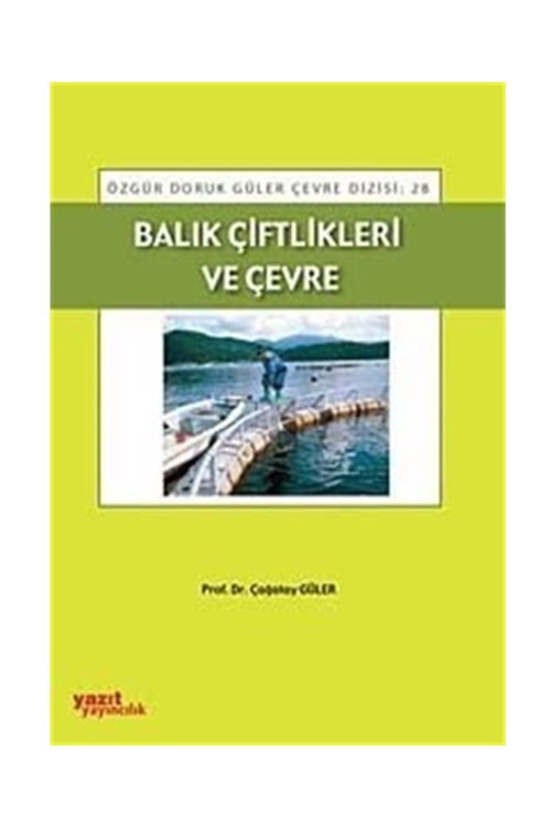 Balık Çiftlikleri Ve Çevre - Yazıt