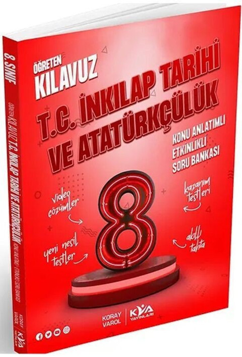 8. Sınıf T.C. İnkılap Tarihi ve Atatürkçülük Öğreten Kılavuz Konu Anlatımlı Etkinlikli Soru Bankası KVA Yayınları
