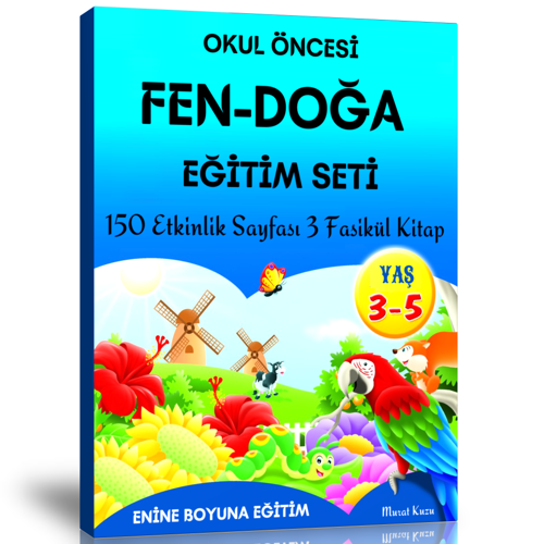 Okul Öncesi Fen-Doğa Eğitim Seti (3 Fasikül Kitap) - Enine Boyuna Eğitim