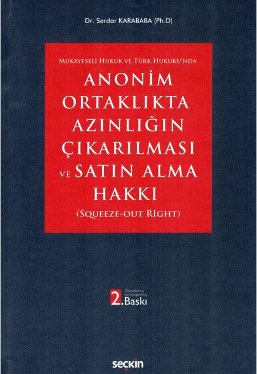 Anonim Ortaklıkta Azınlığın Çıkarılması ve Satın Alma Hakkı