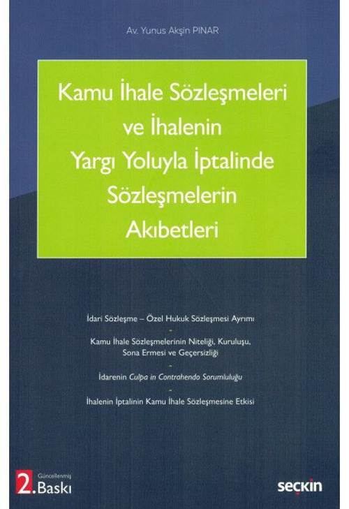 Kamu İhale Sözleşmeleri ve İhalenin Yargı Yoluyla İptalinde Sözleşmelerin Akıbetleri