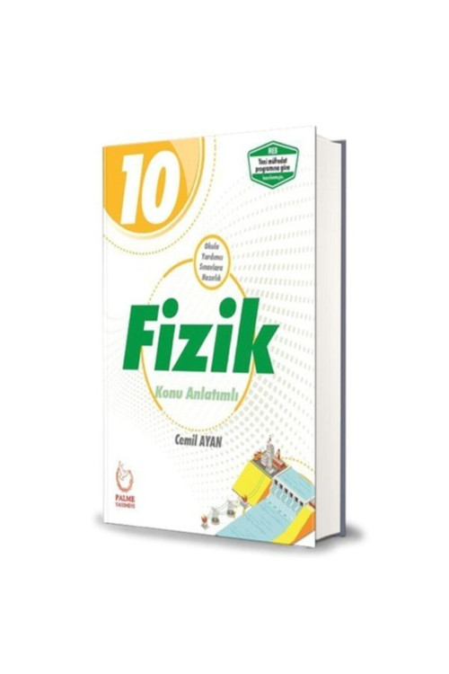 10. Sınıf Fizik Kitabı Konu Anlatımlı - Palme Yayınları