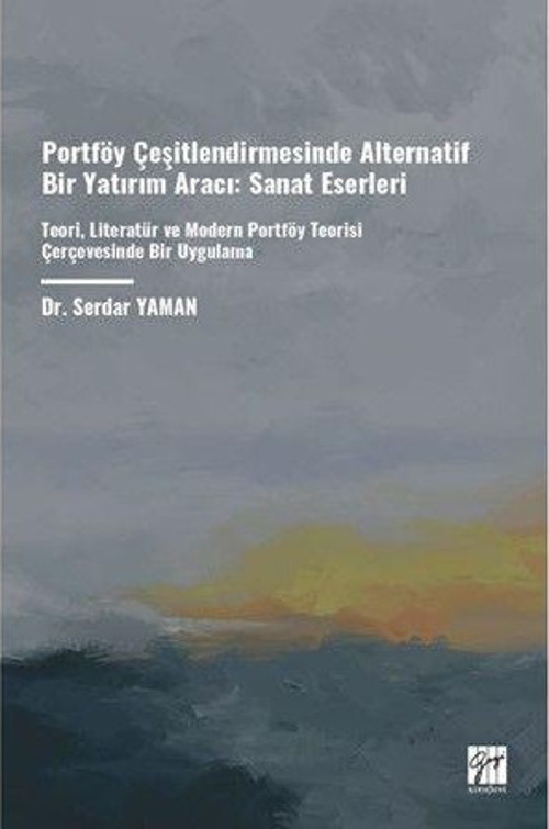 Portföy Çeşitlendirmesinde Alternatif Bir Yatırım Aracı: Sanat Eserleri