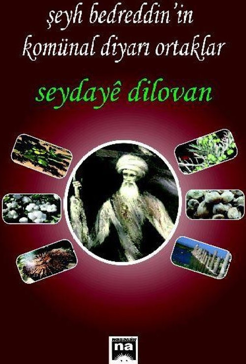 Şeyh Bedretin'in Komünal Diyarı Ortaklar