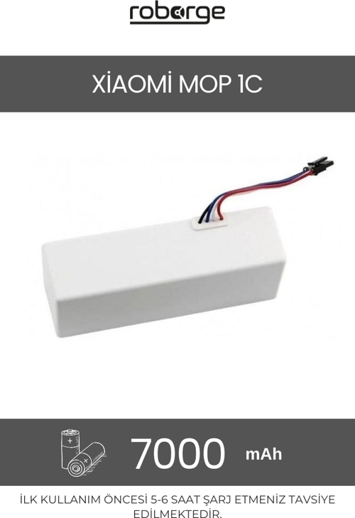 Xiaomi Vacuum Mop 1C (STYTJ01ZHM) Robot Süpürge Uyumlu Batarya 7000 mAh - Muadil Ürün