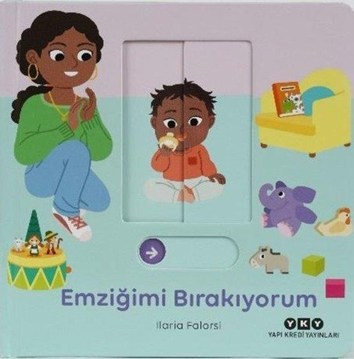 Emziğimi Bırakıyorum - Hareketli Büyüyorum Serisi 1