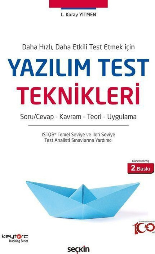 Daha Hızlı, Daha Etkili Test Etmek İçin Yazılım Test Teknikleri
