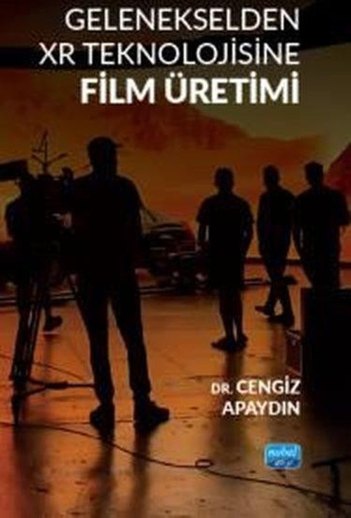 Gelenekselden XR Teknolojisine Film Üretimi