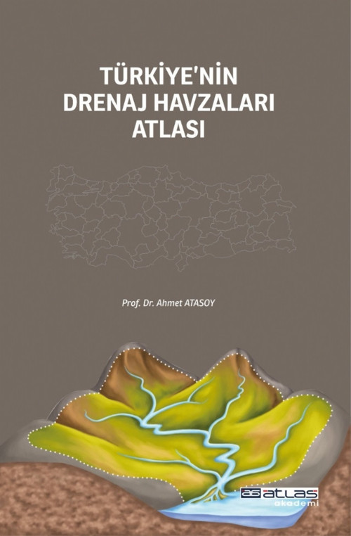 Atlas Akademi Türkiye’nin Drenaj Havzaları Atlası