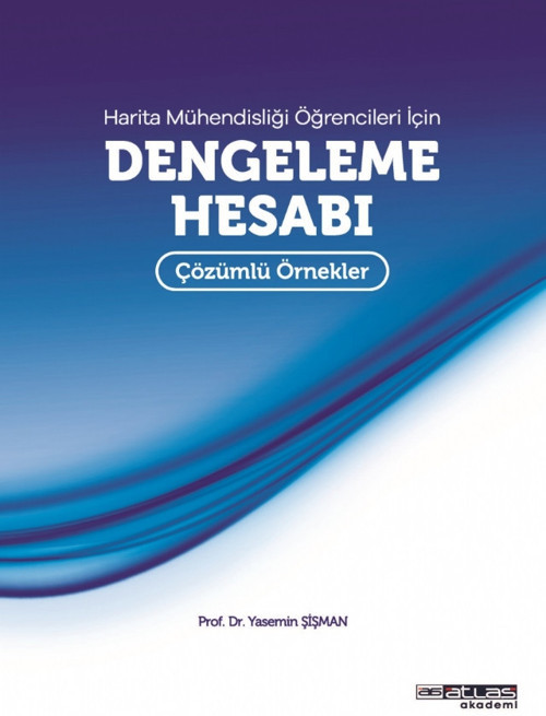 Atlas Akademi Harita Mühendisliği Öğrencileri İçin Dengeleme Hesabı