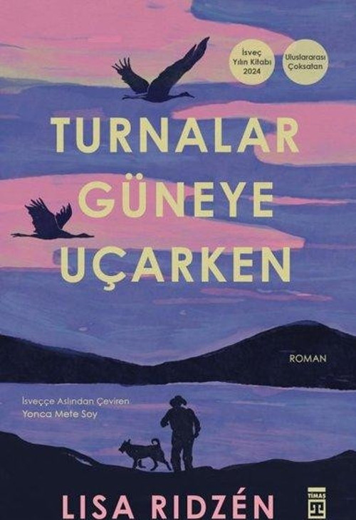 Turnalar Güneye Uçarken