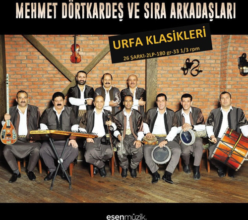 Mehmet Dörtkardeş ve sıra arkadaşları URFA KLASİKLERİ - 2 PLAK