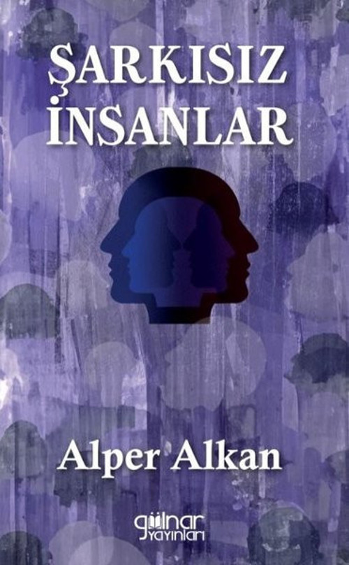 Gülnar Yayınları Şarkısız İnsanlar