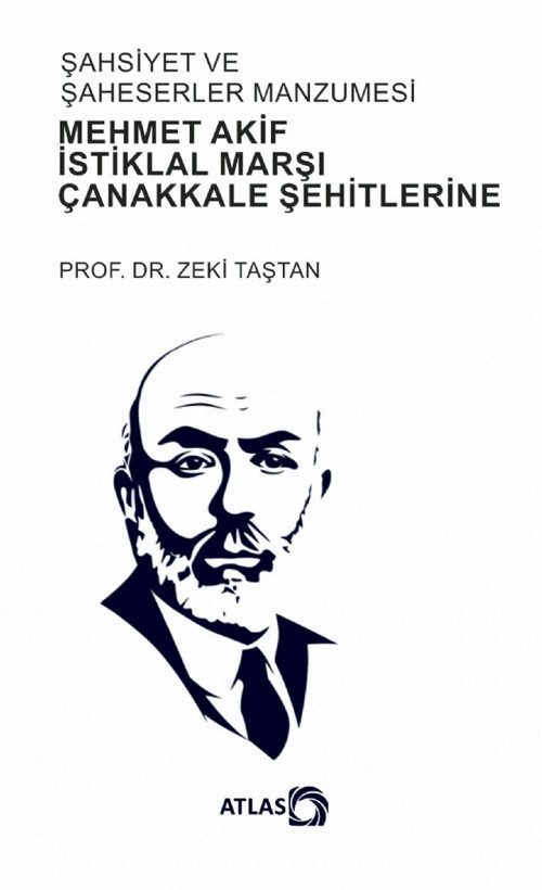 ŞAHSİYET VE ŞAHESERLER MANZUMESİ - Mehmet Akif, İstiklal Marşı, Çanakkale Şehitlerine
