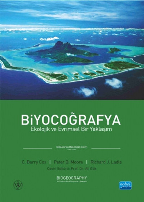 BİYOCOĞRAFYA- Ekolojik ve Evrimsel Bir Yaklaşım, BIOGEOGRAPHY - An Ecological and Evolutionary Appro