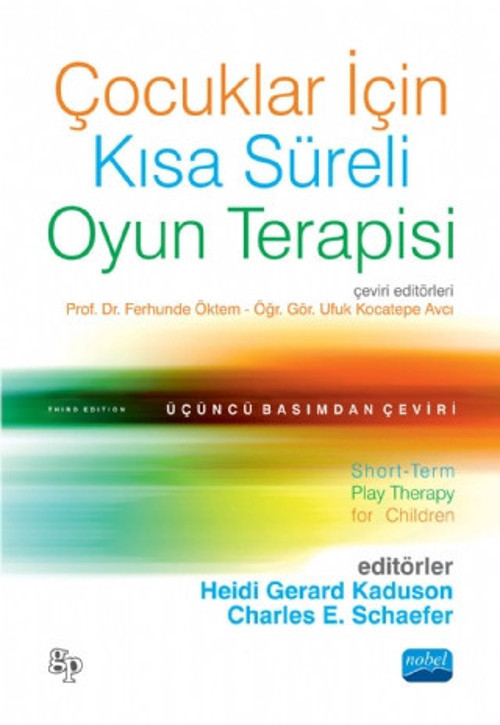 ÇOCUKLAR İÇİN KISA SÜRELİ OYUN TERAPİSİ - Short-Term Play Therapy for Children