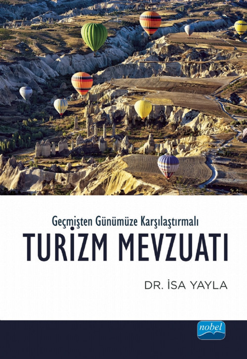Geçmişten Günümüze Karşılaştırmalı TURİZM MEVZUATI