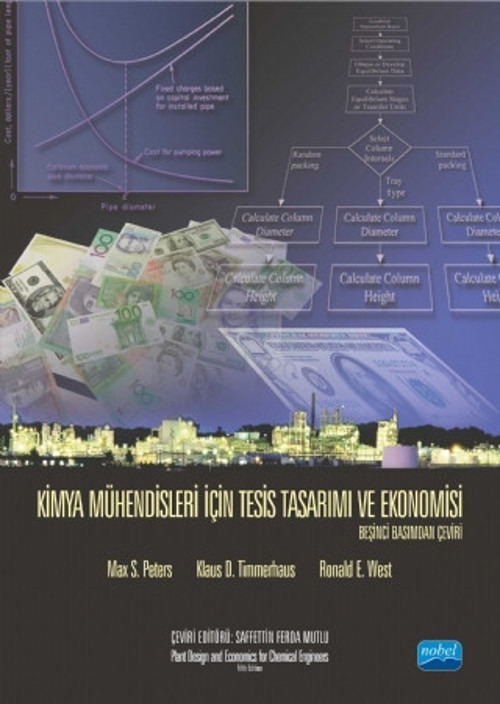 KİMYA MÜHENDİSLERİ İÇİN TESİS TASARIMI VE EKONOMİSİ - Plant Design and Economics for Chemical Engine