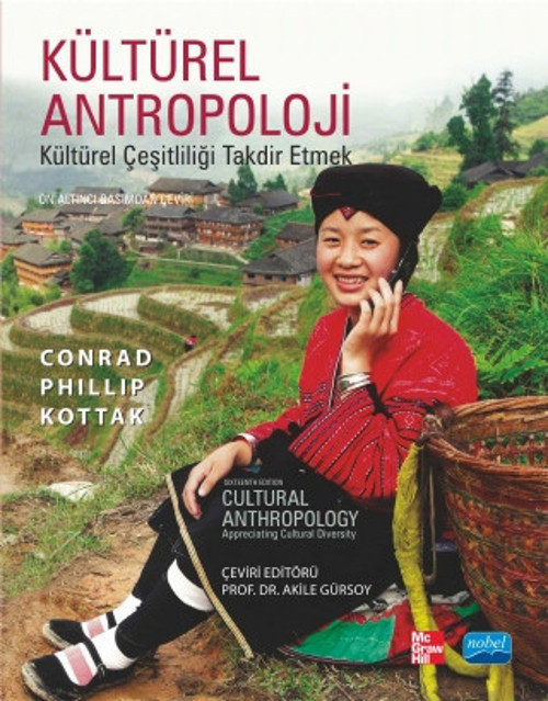 KÜLTÜREL ANTROPOLOJİ Kültürel Çeşitliliği Takdir Etmek / CULTURAL ANTHROPOLOGY A ppreciating Cultura