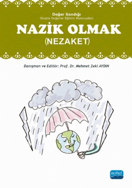 NAZİK OLMAK (Nezaket) Değer Sandığı 4 - Okulda Değerler Eğitimi Materyalleri