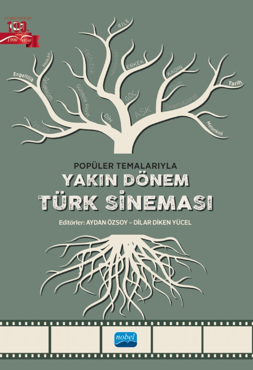 Popüler Temalarıyla YAKIN DÖNEM TÜRK SİNEMASI