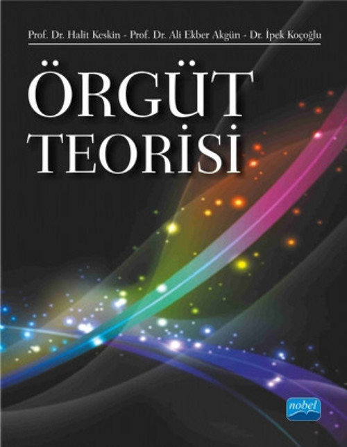 Nobel Akademik Yayıncılık Örgüt Teorisi