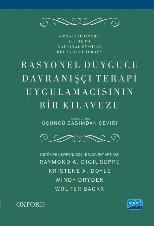 RASYONEL DUYGUCU DAVRANIŞÇI TERAPİ UYGULAMACISININ BİR Kılavuzu - A Practitioner’s Guide to Rational