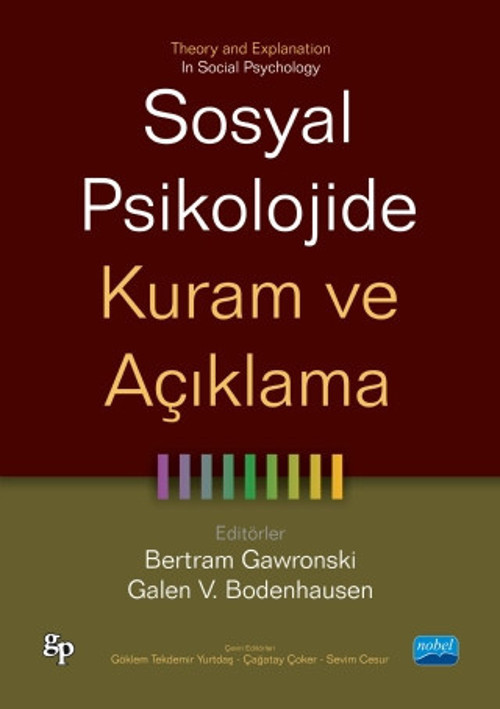 SOSYAL PSİKOLOJİDE KURAM VE AÇIKLAMA - Theory and Explanation in Social Psychology