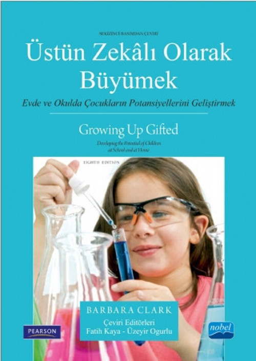 ÜSTÜN ZEKÂLI OLARAK BÜYÜMEK Evde ve Okulda Çocukların Potansiyellerini Geliştirmek - GROWING UP GIFT