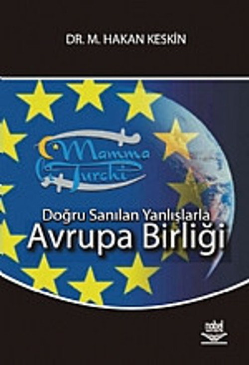 Doğru Sanılan Yanlışlarla -Avrupa Birliği-