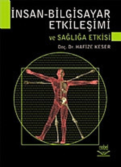 İnsan Bilgisayar Etkileşimi ve Sağlığa Etkisi