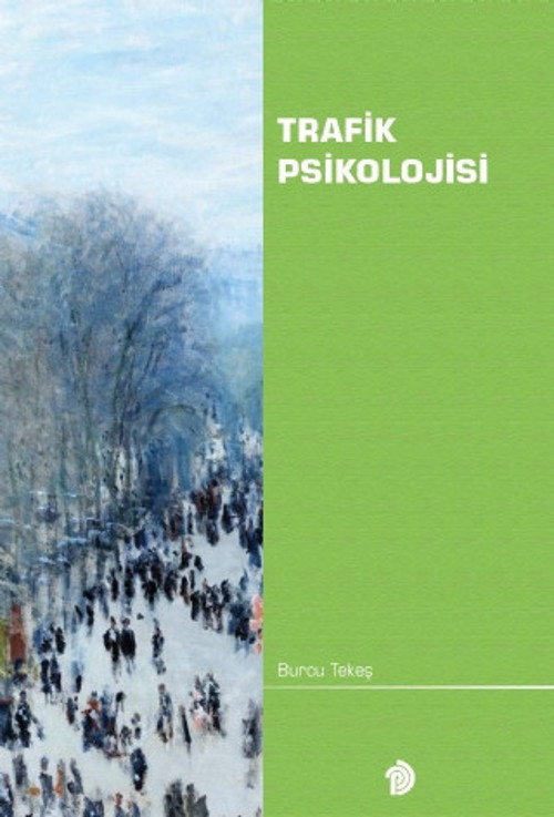 Türk Psikologlar Derneği Yayınları Trafik Psikolojisi