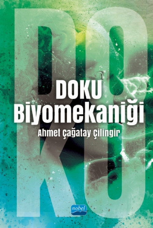 Nobel Akademik Yayıncılık Doku Biyomekaniği
