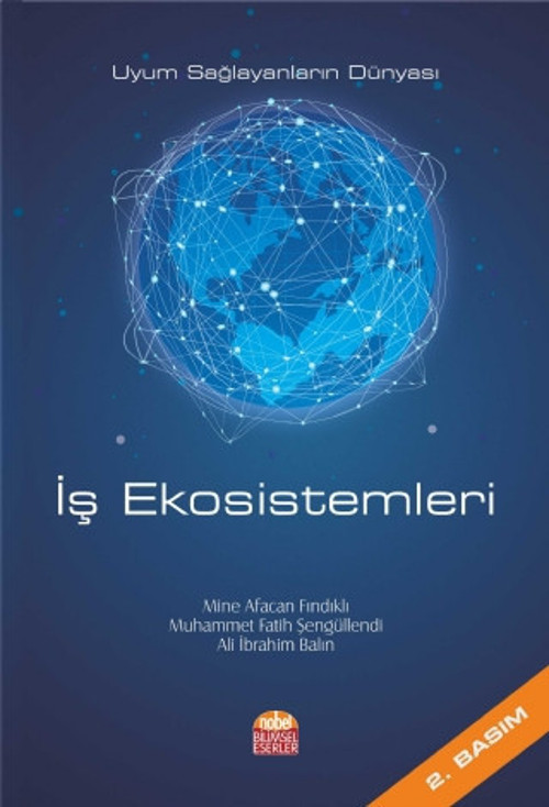 İŞ EKOSİSTEMLERİ - Uyum Sağlayanların Dünyası