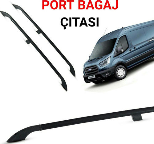 TRANSİT UZUN ŞASE PORTBAGAJ TAVAN ÇİTASI SİYAH 2014 2015 2016 2017 2018 2019 2020 2021