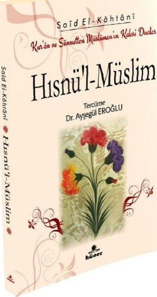 Hısnü'lMüslim - Çanta Boy - Kur'an ve Sünnetten Müslümanın Kalesi Dualar