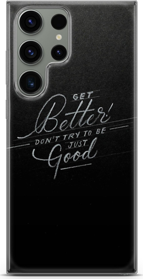 Samsung Galaxy S23 Ultra Kılıf Orijinal Seri Typo 10 Get Better Don'T Cry Full Hd Kılıf