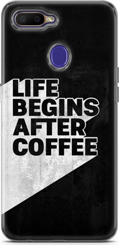 Oppo Rx17 Neo Kılıf Orijinal Seri Typo 02 Life Begins After Coffee Kapak