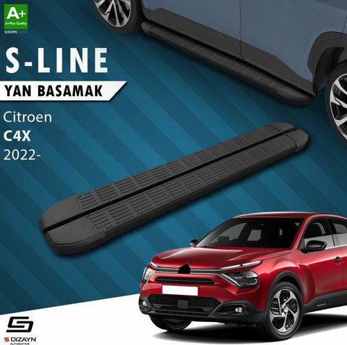 S-Dizayn Citroen C4 X S-Line Siyah Yan Basamak 183 Cm 2022 Üzeri A+ Kalite