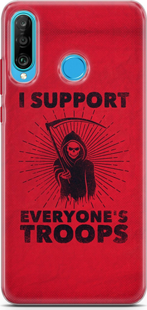 Huawei P30 Lite Kılıf Orijinal Seri Typo 11 I Support Everyone'S Troops 4K Baskılı Kılıf